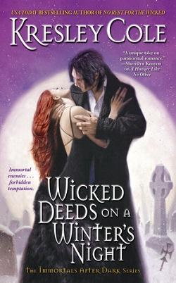 Wicked Deeds on a Winter's Night (Immortals After Dark 4) by Kresley Cole.jpg