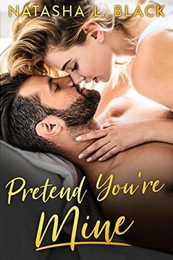 Pretend You're Mine by Natasha Black.jpg