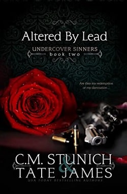 Altered By Lead (Undercover Sinners 2) by C.M. Stunich
