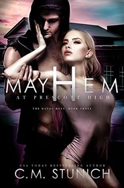 Mayhem At Prescott High (The Havoc Boys 3) by C.M. Stunich