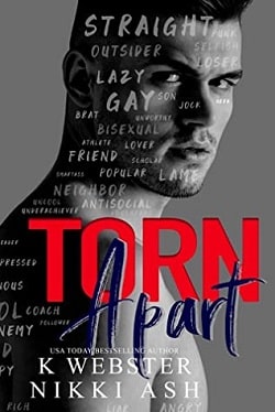 Torn Apart (Torn and Bound Duet 1) by K. Webster, Nikki Ash