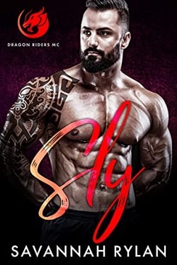 Sly (Dragon Riders MC 5) by Savannah Rylan
