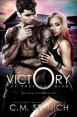 Victory at Prescott High (The Havoc Boys 5) by C.M. Stunich