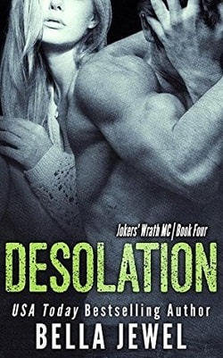 Desolation (Jokers' Wrath MC 4) by Bella Jewel