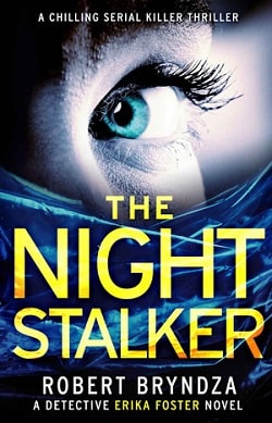 The Night Stalker (Detective Erika Foster 2) by Robert Bryndza