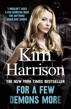 For a Few Demons More (The Hollows 5) by Kim Harrison