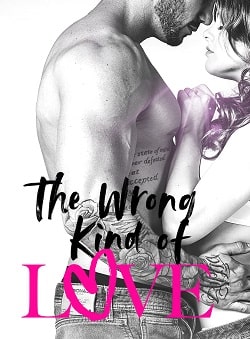 The Wrong Kind of Love by Lexi Ryan