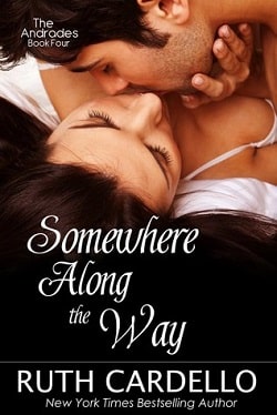 Somewhere Along the Way (The Andrades 4) by Ruth Cardello