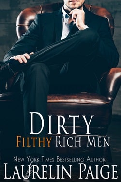 Dirty Filthy Rich Men (Dirty Duet 1) by Laurelin Paige
