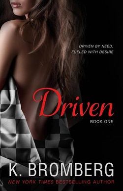 Driven (Driven 1) by K. Bromberg