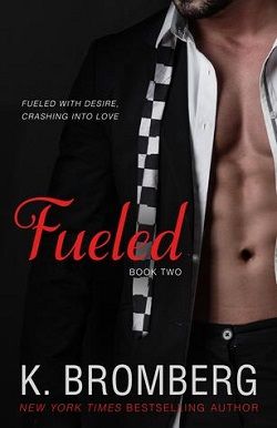 Fueled (Driven 2) by K. Bromberg