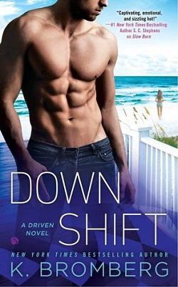 Down Shift (Driven 8) by K. Bromberg