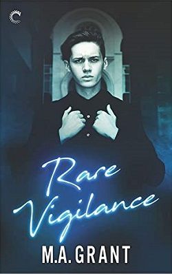 Rare Vigilance (Whitethorn Agency) by M.A. Grant