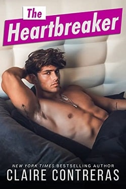 The Heartbreaker by Claire Contreras