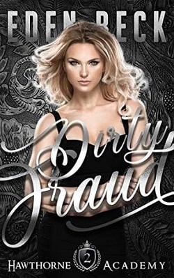Dirty Fraud (Hawthorne Holy Trinity 2) by Eden Beck