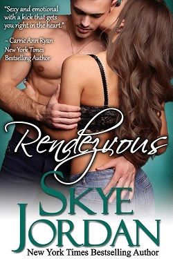Rendezvous (Renegades 5) by Skye Jordan