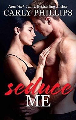 Seduce Me by Carly Phillips