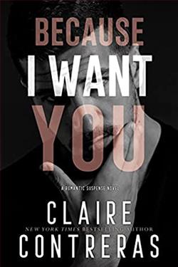 Because I Want You (Sin & Deceit) by Claire Contreras