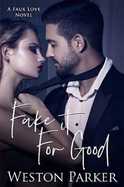 Fake it For Good by Weston Parker