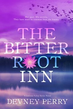 The Bitterroot Inn (Jamison Valley 5) by Devney Perry