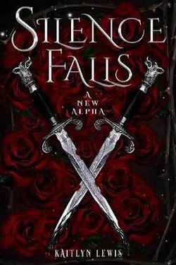 Silence Falls a New Alpha by Kaitlyn Lewis