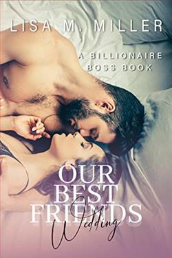 Our Best Friends Wedding by Lisa M. Miller