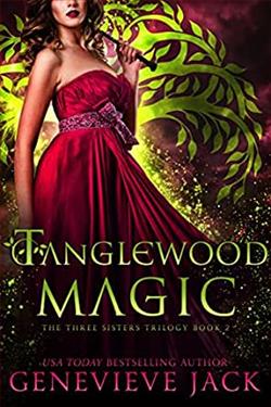 Tanglewood Magic (The Three Sisters 2) by Genevieve Jack