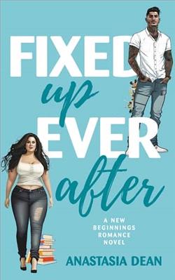 Fixed Up Ever After by Anastasia Dean