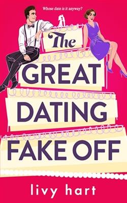 The Great Dating Fake Off by Livy Hart