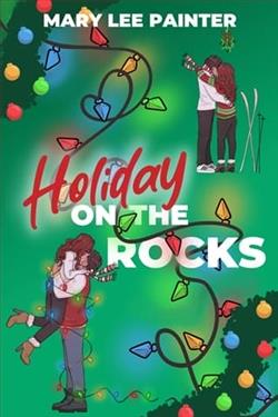 Holiday on the Rocks by Mary Lee Painter