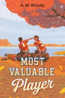 Most Valuable Player by A.M. Woody