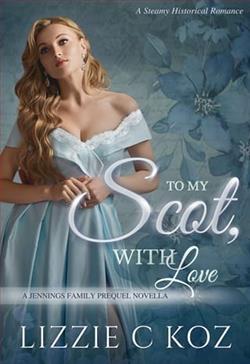 To My Scot, With Love by Lizzie C. Koz