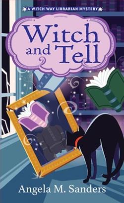 Witch and Tell by Angela M. Sanders