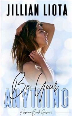 Be Your Anything by Jillian Liota