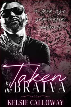 Taken By The Bratva by Kelsie Calloway