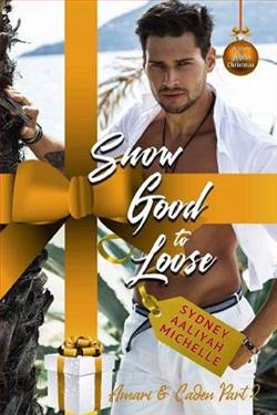 Snow Good to Lose by Sydney Aaliyah Michelle