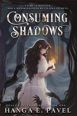 Consuming Shadows by Hanga E. Pavel