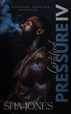 Certified Pressure 4 by Sha Jones