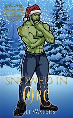 Snowed In With the Orc by Jilli Waters