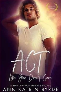 Act Like You Don't Care by Ann-Katrin Byrde