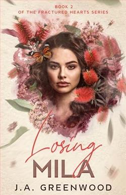 Losing Mila by J.A. Greenwood