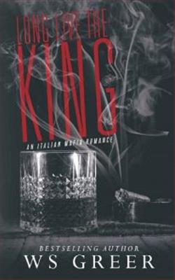 Long Live the King by W.S. Greer