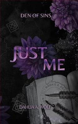 Just Me by Dahlia A. Wolf