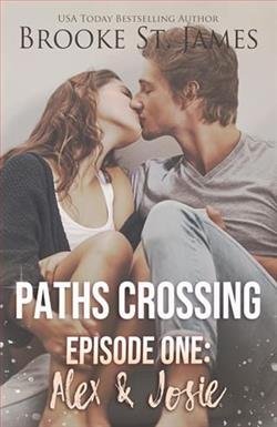 Paths Crossing Ep. One: Alex & Josie by Brooke St. James