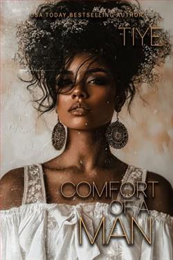 Comfort of A Man by Tiye