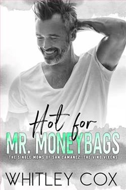 Hot for Mr. Moneybags by Whitley Cox