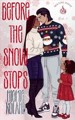 Before the Snow Stops by Niomie Roland