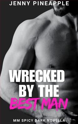 Wrecked By the Best Man by Jenny Pineapple