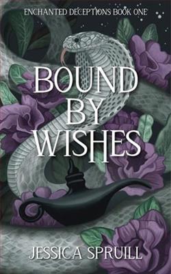 Bound By Wishes by Jessica Spruill