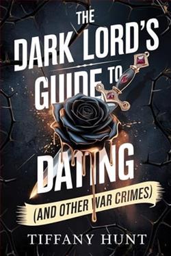 The Dark Lord's Guide to Dating by Tiffany Hunt